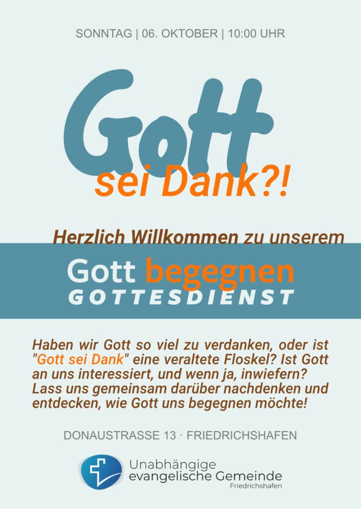 Unabhängige evangelische Gemeinde Friedrichshafen Gott sei Dank?