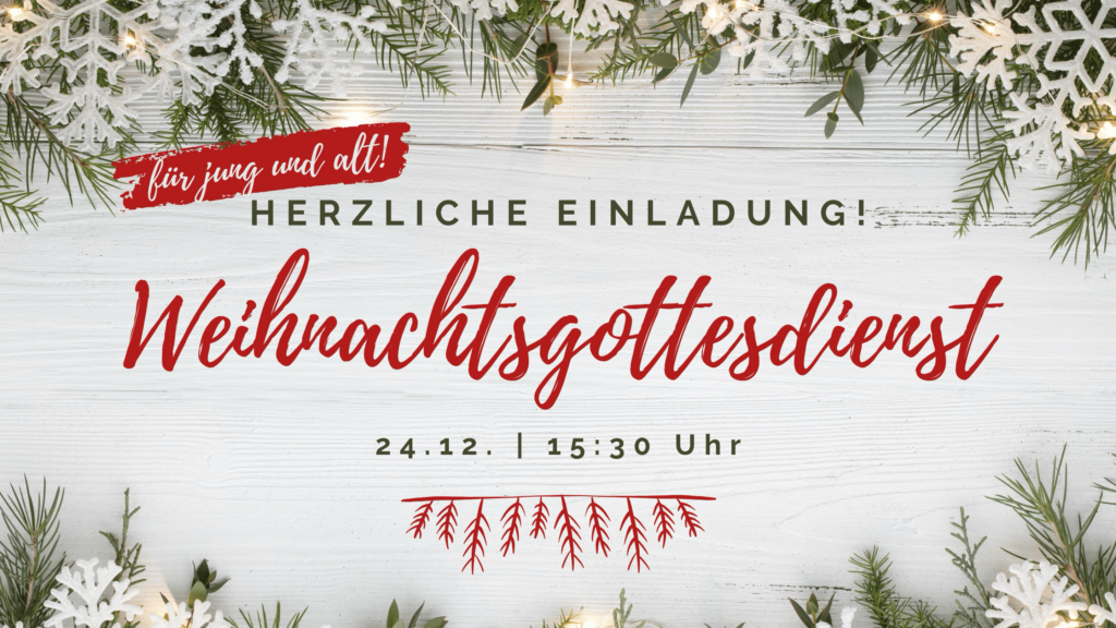 Unabhängige evangelische Gemeinde Friedrichshafen Weihnachtsgottesdienst - für jung und alt!