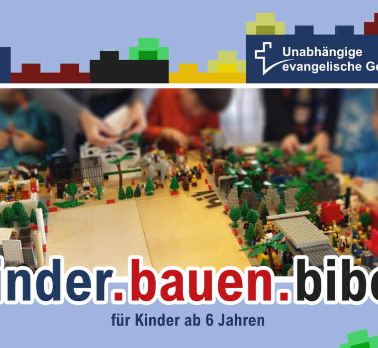 Unabhängige evangelische Gemeinde Friedrichshafen Kinder-bauen-Bibel 2025