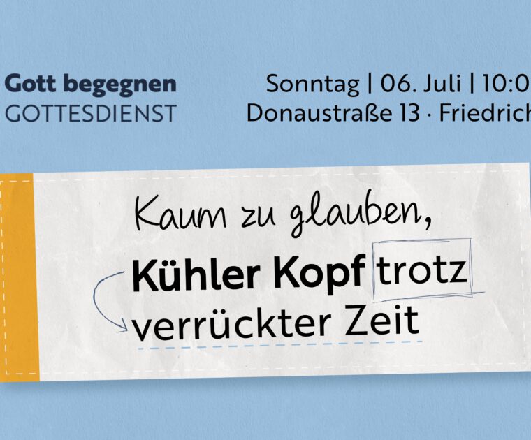 Unabhängige evangelische Gemeinde Friedrichshafen Gott begegnen - Gottesdienst (06.07.2025)