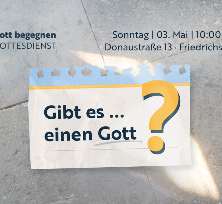 Unabhängige evangelische Gemeinde Friedrichshafen Gott begegnen - Gottesdienst (03.05.2026)