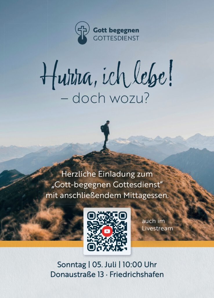 Unabhängige evangelische Gemeinde Friedrichshafen Gott begegnen - Gottesdienst (05.07.2026)